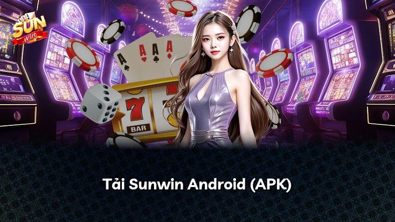 Tải Sunwin Android (APK)