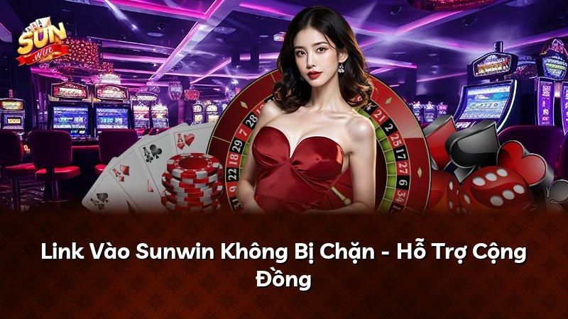 Link Vào Sunwin Không Bị Chặn - Hỗ Trợ Cộng Đồng